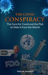 The Covid Conspiracy