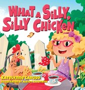 What A Silly, Silly Chicken