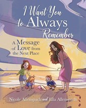 I Want You to Always Remember