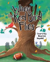 When the Red Bird Flies