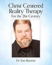Christ Centered Reality Therapy for the 21st Century