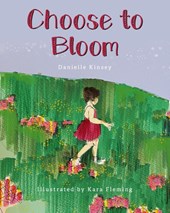 Choose to Bloom