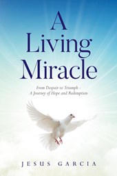A Living Miracle