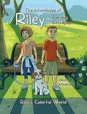 The Adventures of Riley the Curious Cockapoo