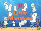 Sheran, J: Ten Little Manatees