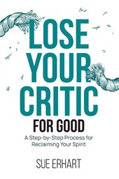 Lose Your Critic for Good