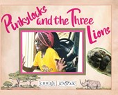 Knaak, C: Pinkylocks and the Three Lions