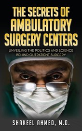 The Secrets Of Ambulatory Surgery Centers