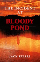 The Incident at Bloody Pond