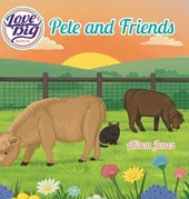 Love Big Ranch: Pete and Friends