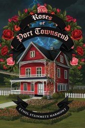 The Roses of Port Townsend
