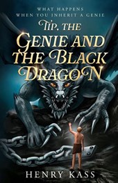Tip, the Genie and the Black Dragon