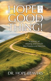 Hope is a Good Thing