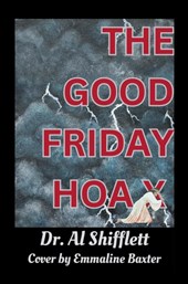 The Good Friday Hoax