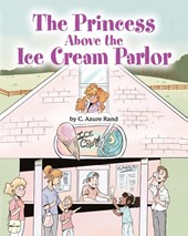 The Princess Above the Ice Cream Parlor