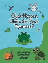 Clyde Hopper, Where Are Your Manners?