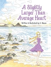 A Slightly Larger Than Average Heart