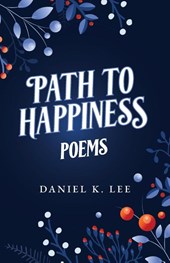 Path to Happiness Poems
