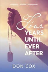 Four Years Until Ever After