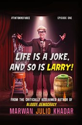Life Is a Joke, and So Is Larry