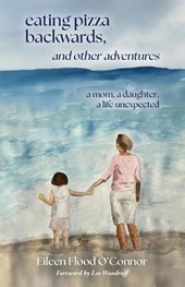 eating pizza backwards, and other adventures