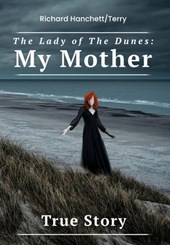 The Lady of the Dunes: My Mother