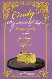 Cindy's Big Taste of Life...