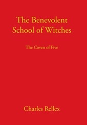 The Benevolent School of Witches: The Coven of Five