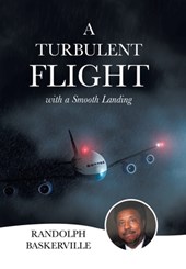 A Turbulent Flight: with a Smooth Landing