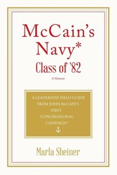 McCain's Navy* Class of '82