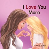 I Love You More