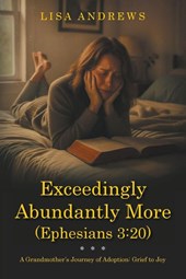 Exceedingly Abundantly More (Ephesians 3