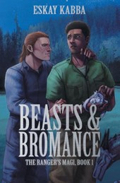 Beasts & Bromance