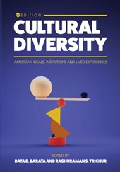 Cultural Diversity: American Ideals, Institutions, and Lived Experiences