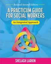A Practicum Guide for Social Workers