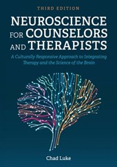 Neuroscience for Counselors and Therapists