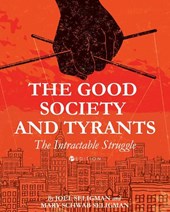 The Good Society and Tyrants