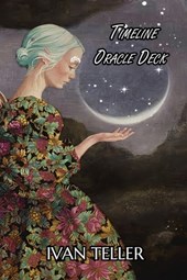 Ivan Teller Timeline Oracle Card Resource