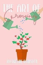 The Art of Growing