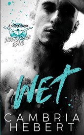 Wet: A Westbrook Elite Standalone
