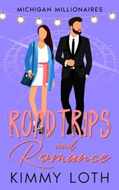 Roadtrips and Romance: A second chances romance