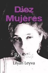 Leyva, L: Diez mujeres