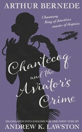Chantecoq and the Aviator's Crime