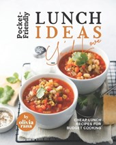 Pocket-Friendly Lunch Ideas You'd Love
