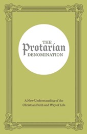 The Protarian Denomination