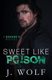 Sweet Like Poison: A College Romance