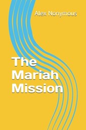 The Mariah Mission