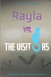 Rayla Vs. The Visitors