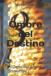Ombre del Destino: Il Canto dell'Amore Immortale