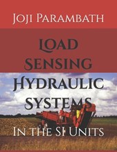 Load Sensing Hydraulic Systems: In the SI Units